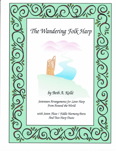 The Wandering Folk Harp (arr. Beth Kolle)