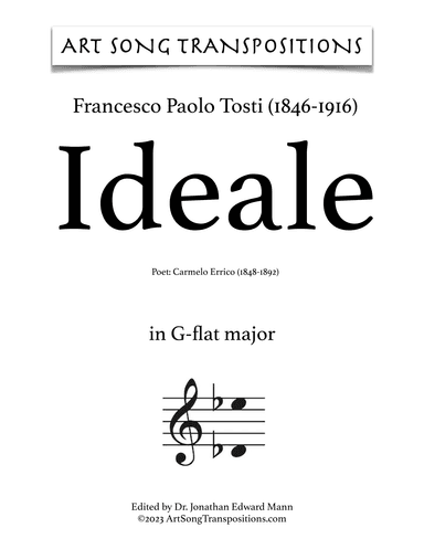 TOSTI: Ideale (transposed to G-flat major) (arr. ArtSongTranspositions.com)