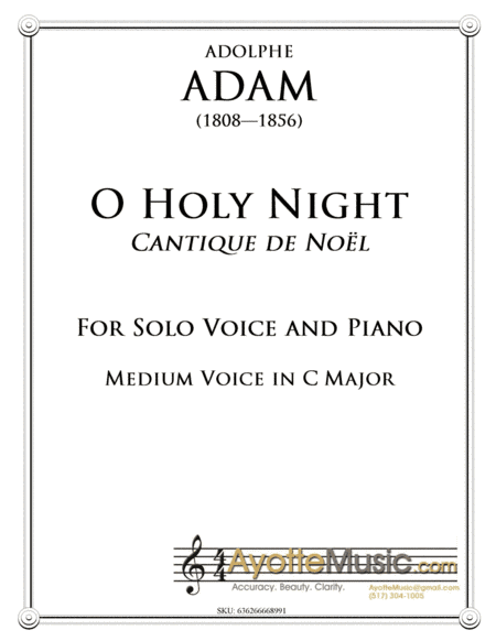 O Holy Night / Cantique de Noel for medium Voice in C Major (arr. Benjamin Ayotte)