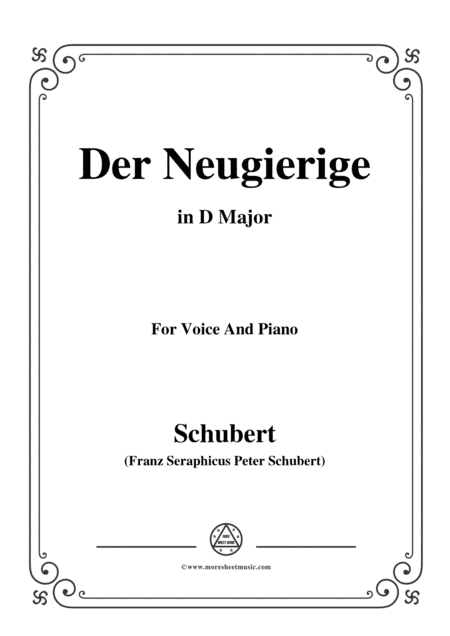 Schubert-Der Neugierige,from 'Die Schöne Müllerin',Op.25 No.6,in D Major,for Voice&Piano (arr. MSM)