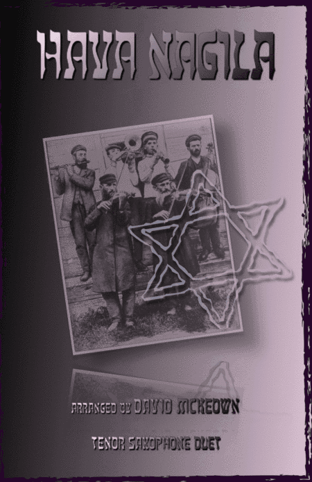 Hava Nagila, Klezmer tune for Tenor Saxophone Duet (arr. David McKeown)