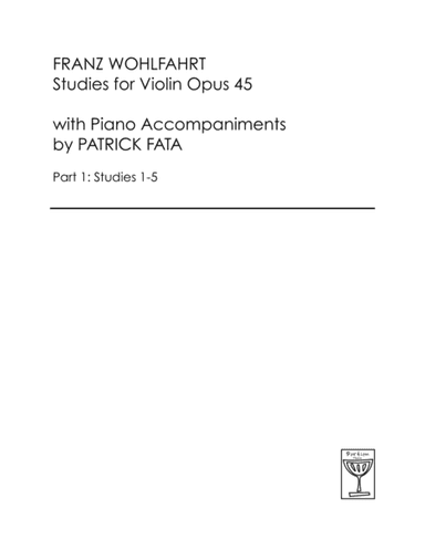 Wohlfahrt Etudes for Violin with Piano Accompaniment (Part 1: Etudes 1-5) (arr. Portion Music)