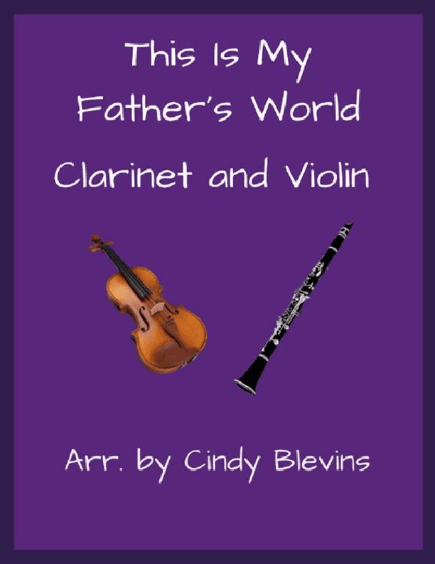 This Is My Father's World, Clarinet and Violin (arr. Cindy Blevins)