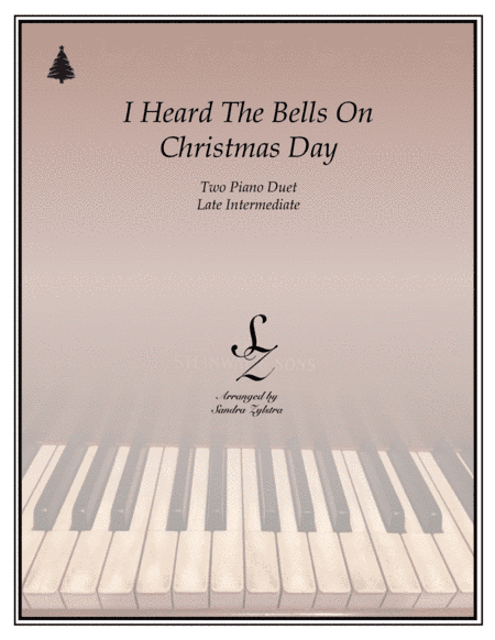 I Heard The Bells On Christmas Day (arr. Sandra Zylstra)