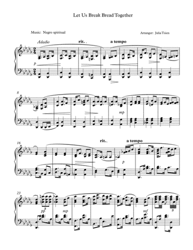 Let Us Break the Bread Together, piano solo (arr. julia tsien)