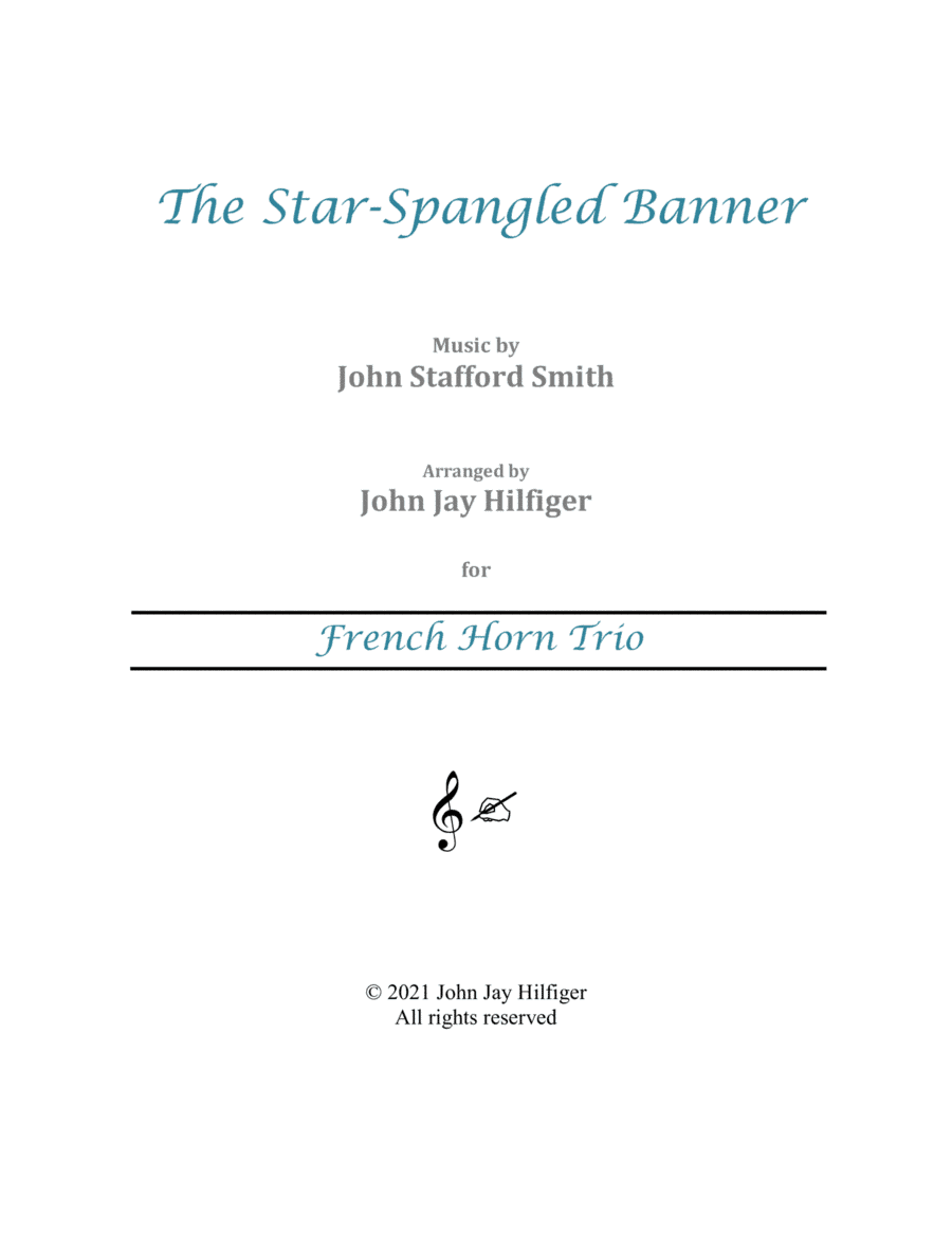 The Star-Spangled Banner for French Horn Trio (arr. John Jay Hilfiger)