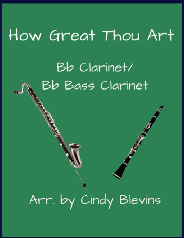 How Great Thou Art, Bb Clarinet and Bb Bass Clarinet Duet (arr. Cindy Blevins)