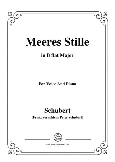 Schubert-Meeres Stille,Op.3 No.2,in B flat Major,for Voice&Piano (arr. MSM)