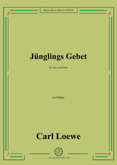 Loewe-Junglings Gebet,in D Major,for Voice and Piano (arr. OSM Press)