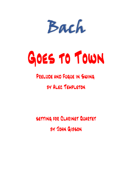 Bach Goes To Town (arr. John Gibson)