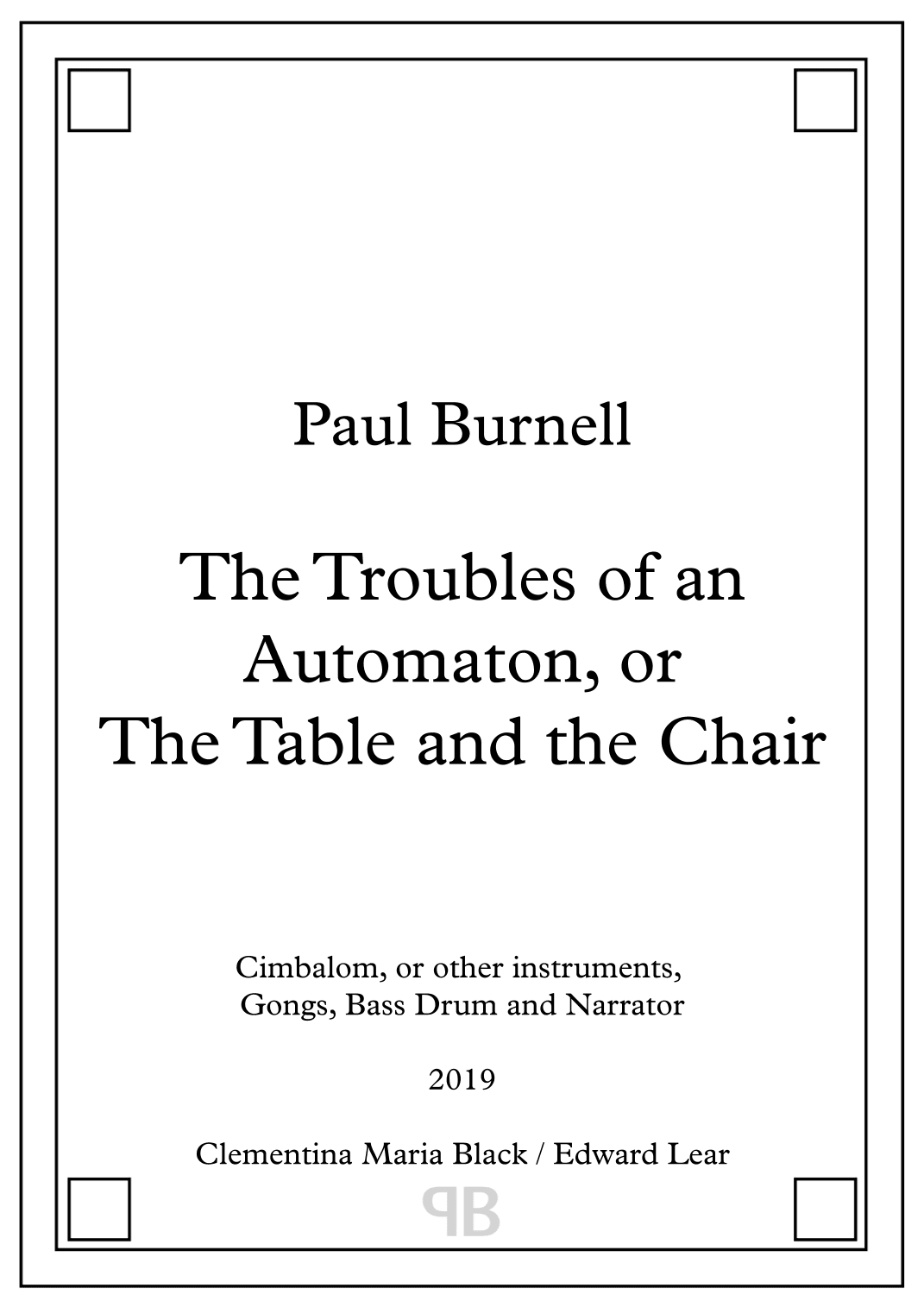 The Troubles of an Automaton, or The Table and the Chair
