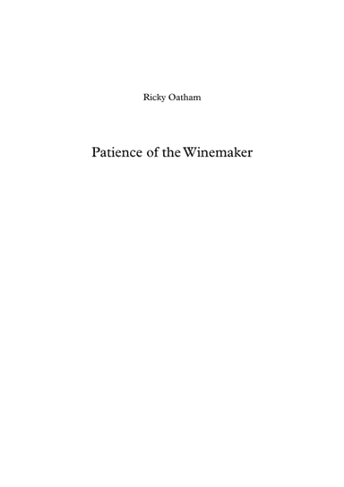 Patience of the Winemaker