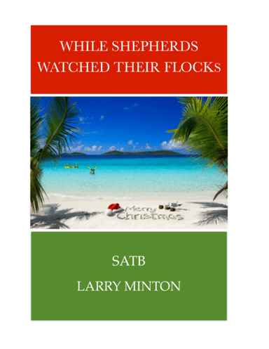 While Shepherds Watched Their Flocks