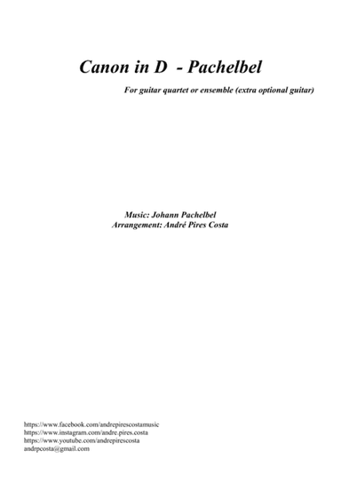 Canon in D for guitar quartet or ensemble - Pachelbel (arr. Andre Pires Costa, André Pires Costa)