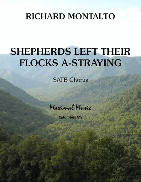 Shepherds Left Their Flocks A-Straying
