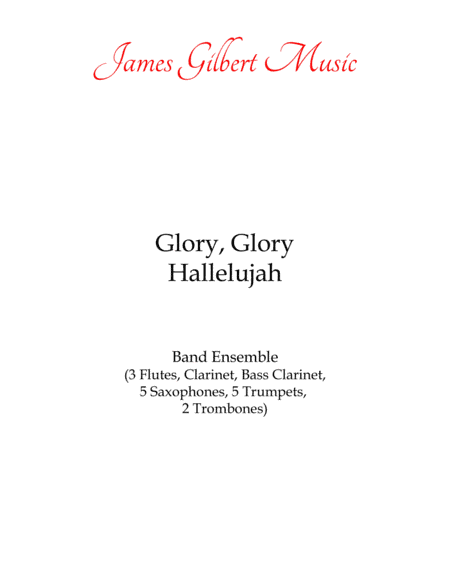 Battle Hymn Of The Republic (Glory, Glory Hallelujah or Mine Eyes Have Seen) (arr. James Gilbert)