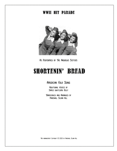 Shortenin' Bread - The Andrews Sisters (arr. Marshall Sloan Hill)