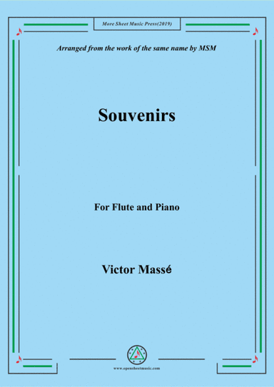 Masse-Souvenirs, for Flute and Piano (arr. MSM)