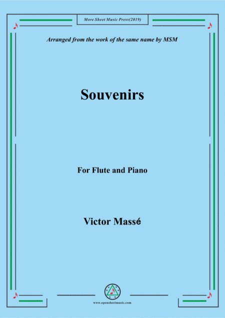 Masse-Souvenirs, for Flute and Piano (arr. MSM)
