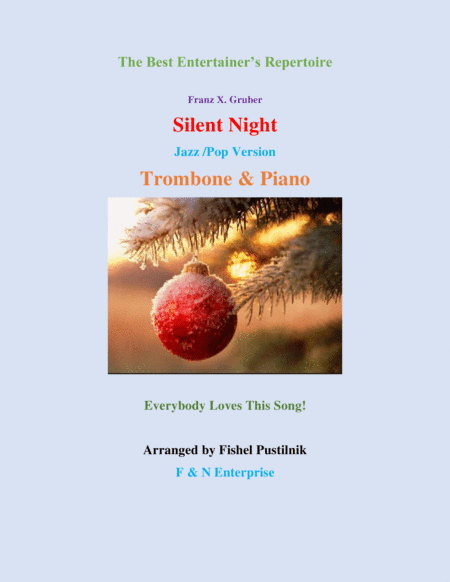 "Silent Night" for Trombone and Piano-Jazz/Pop Version (arr. Fishel Pustilnik)