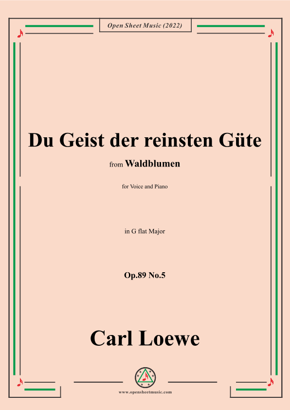 Loewe-Du Geist der reinsten Güte,Op.89 No.5,in G flat Major (arr. OSM Press)