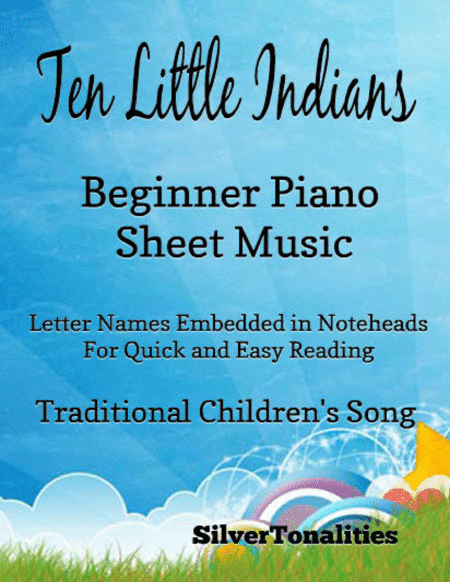 Ten Little Indians Beginner Piano Sheet Music (arr. SilverTonalities)