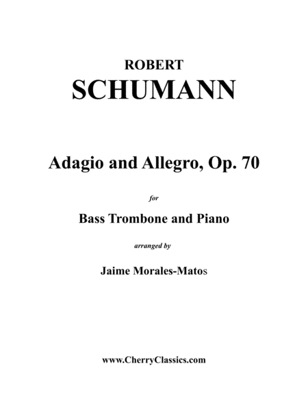 Adagio and Allegro for Bass Trombone and Piano (arr. Jaime Morales-Matos)