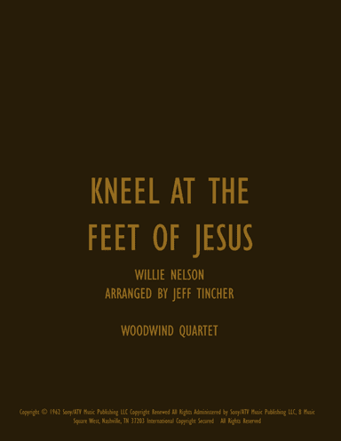 Kneel At The Feet Of Jesus (arr. Jeff Tincher)