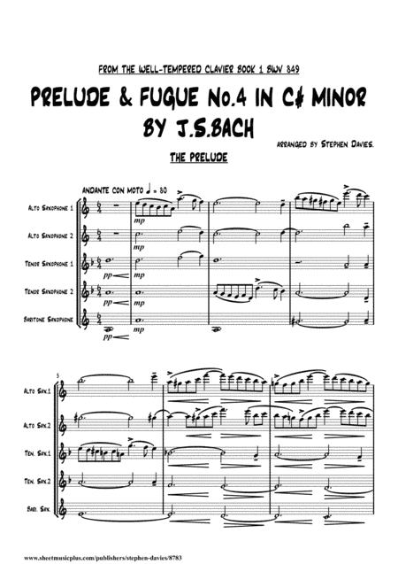 Prelude & Fugue No.4 in C# Minor from The Well-Tempered Clavier Book 1 by J.S.Bach for Saxophone Qui (arr. Stephen Davies)