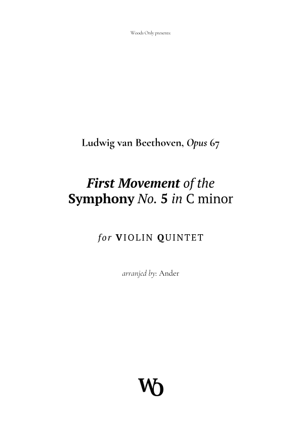 Symphony No. 5 by Beethoven for Violin Quintet (arr. Ander)