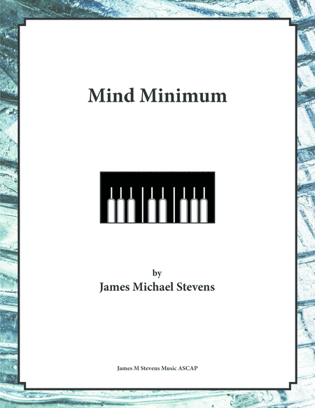 Mind Minimum - Minimalist Piano