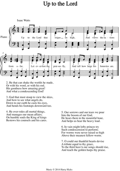 Up to the Lord. A new tune to a wonderful Isaac Watts hymn.