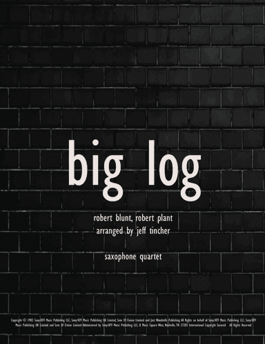 Big Log (arr. Jeff Tincher)