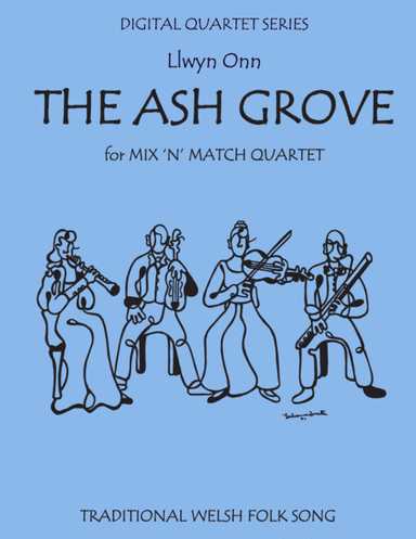 The Ash Grove for Mixed Quartet (Strings or Winds) plus optional Piano (arr. Last Resort Music Publishing)