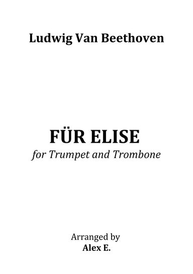 Für Elise - for Trumpet and Trombone (arr. Alex E.)
