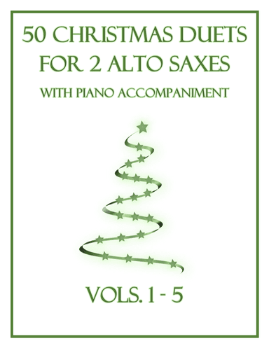 50 Christmas Duets for 2 Alto Saxes with Piano Accompaniment (arr. B. C. Dockery)