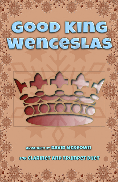 Good King Wenceslas, Jazz Style, for Clarinet and Trumpet Duet (arr. David McKeown)
