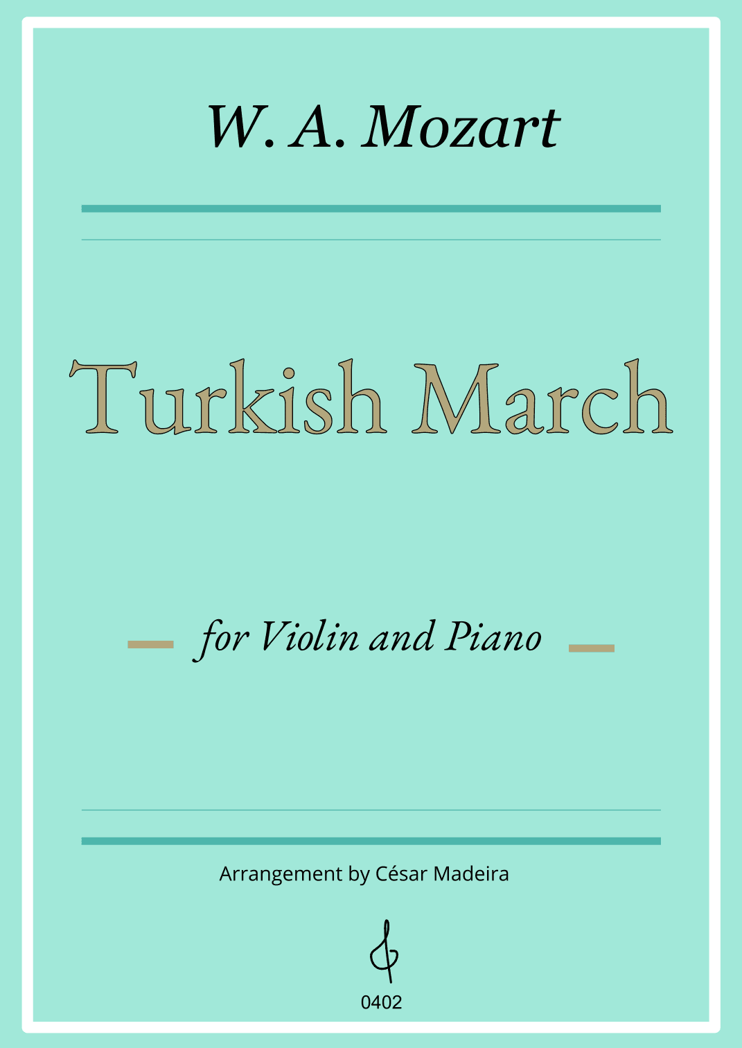Turkish March by Mozart - Violin and Piano (Full Score) (arr. César Madeira)