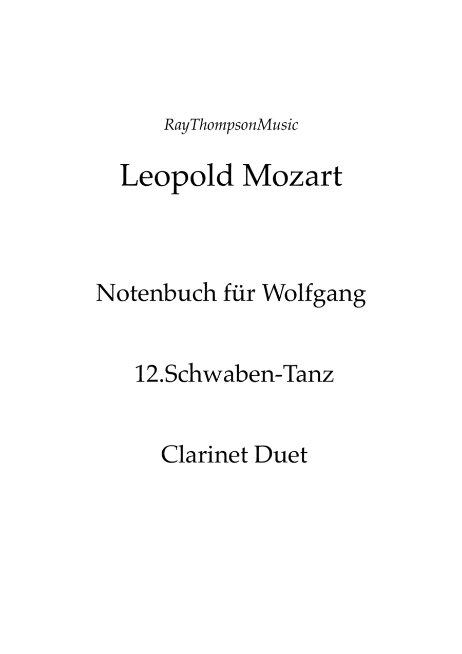 Mozart (Leopold): Notenbuch für Wolfgang (Notebook for Wolfgang) 12. Schwaben- Tanz - clarinet duet (arr. Ray Thompson)
