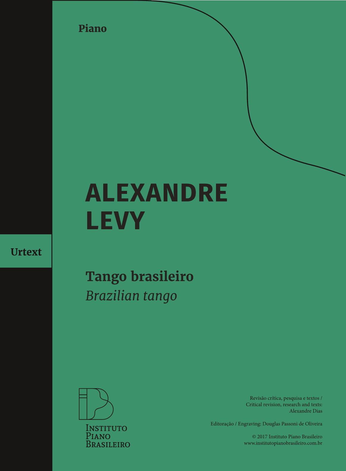 Tango brasileiro [Brazilian tango] Urtext Edition (arr. Alexandre Dias (editor))