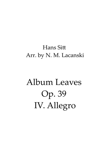 Album Leaves Op. 39 IV. Allegro (arr. Nick Lacanski)