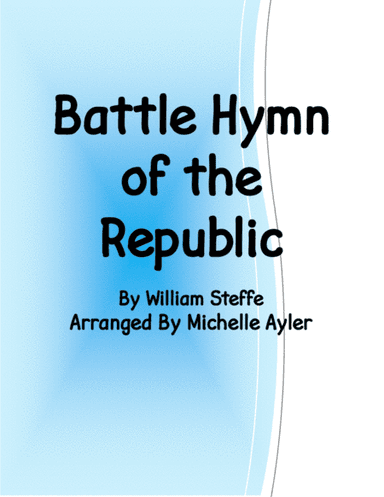 Battle Hymn of the Republic (arr. Michelle Ayler)