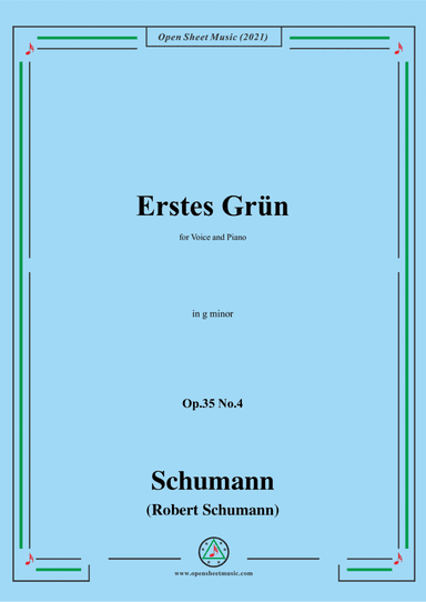 Schumann-Erstes Grun,Op.35 No.4 in g minor (arr. Open Cloud)