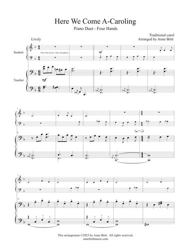 Here We Come A-Caroling (elementary student/teacher piano duet) (arr. Anne Britt)