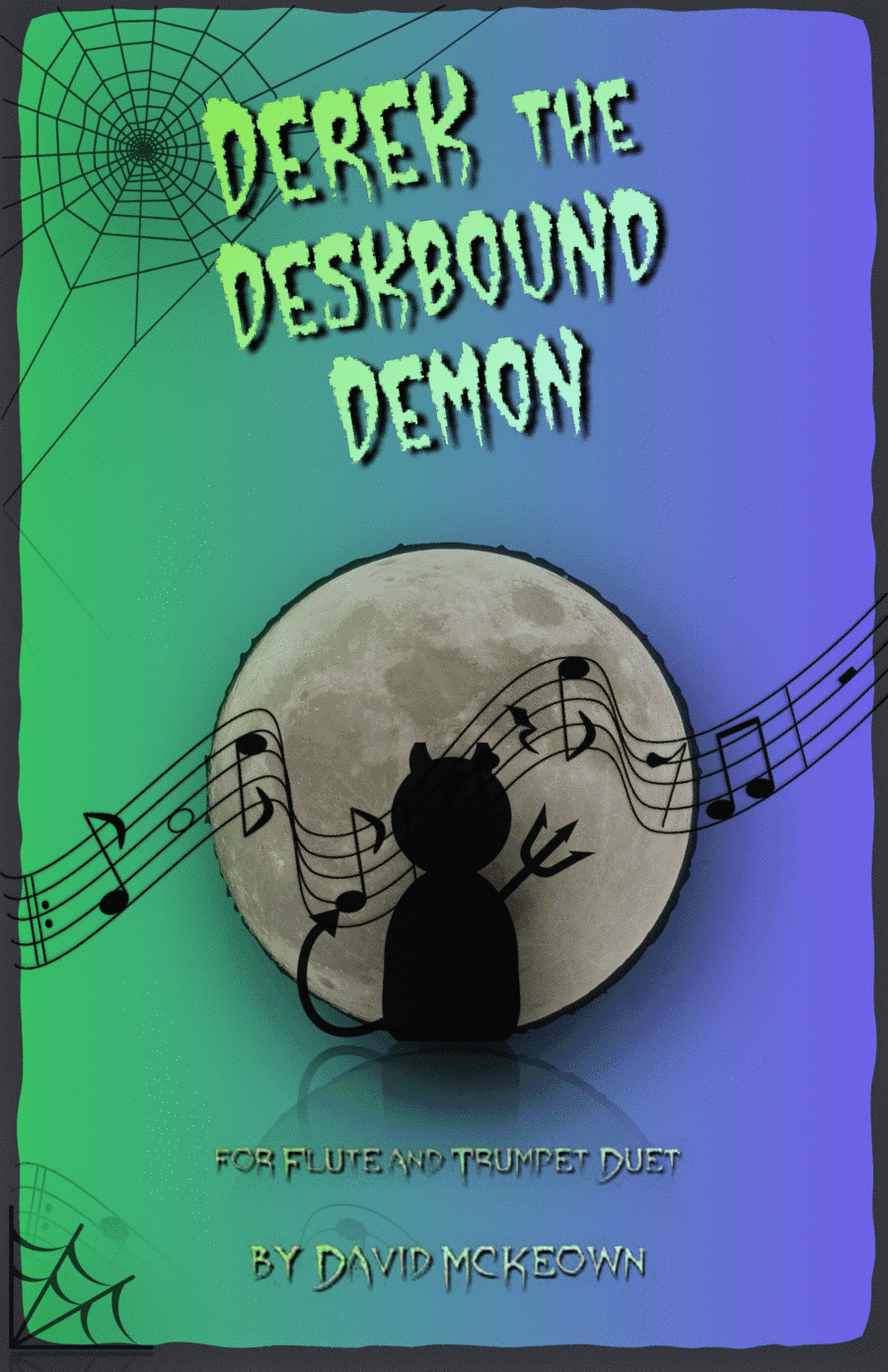 Derek the Deskbound Demon, Halloween Duet for Flute and Trumpet