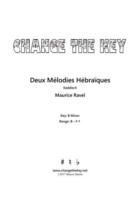 Deux Melodies Hebraiques - Kaddisch - B Minor (arr. Change the Key)