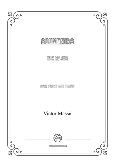 Masse-Souvenirs in E Major,for Voice and Piano (arr. MSM)