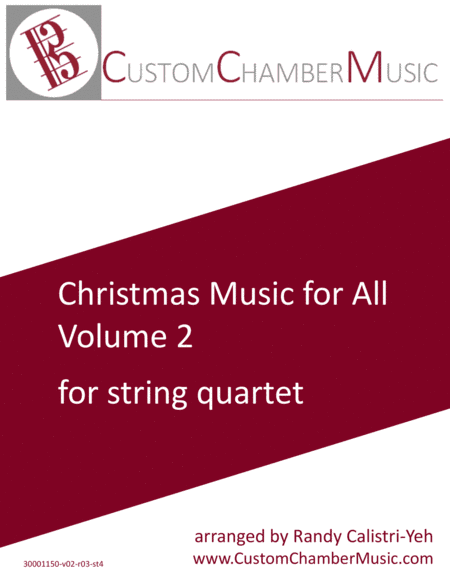 Christmas Carols for All, Volume 2 (for String Quartet) (arr. Randy Calistri-Yeh)