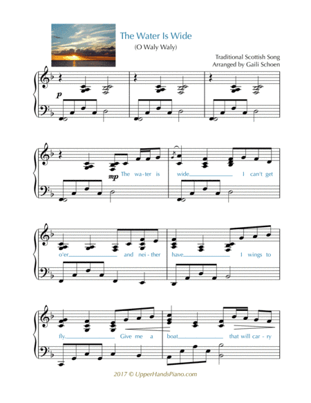 The Water Is Wide Intermediate/Adv (as performed in Emma 2020) (arr. Gaili Schoen for UpperHandsPiano.com)