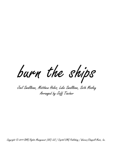 Burn The Ships (arr. Jeff Tincher)